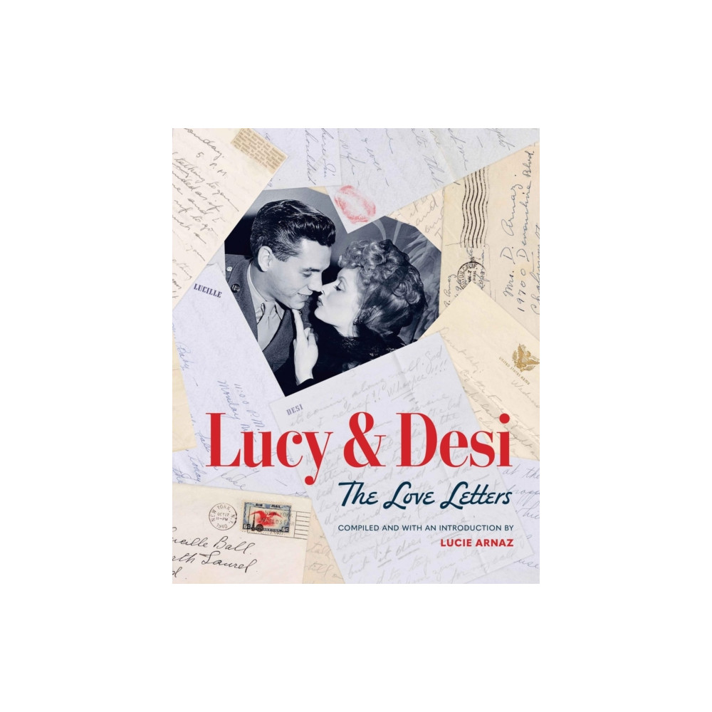 Produktbild för Lucy & Desi: The Love Letters (inbunden, eng)