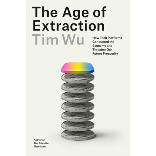 Not Stated The Age of Extraction (häftad, eng)