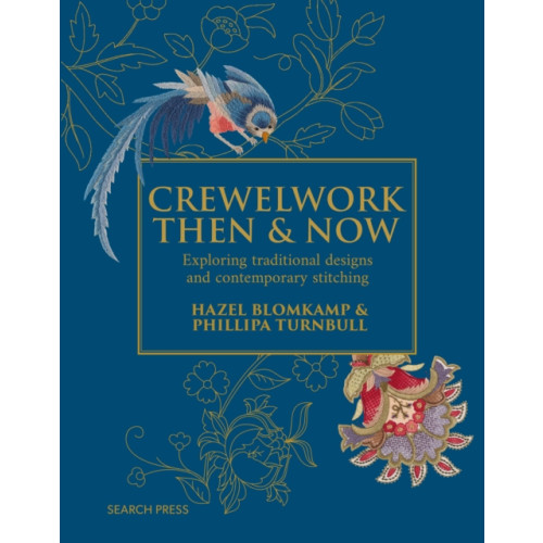 Search Press Ltd Crewelwork Then and Now (inbunden, eng)