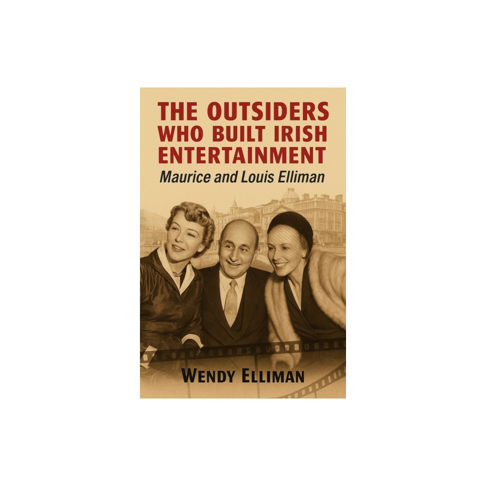 Produktbild för The Outsiders Who Built Irish Entertainment (häftad, eng)