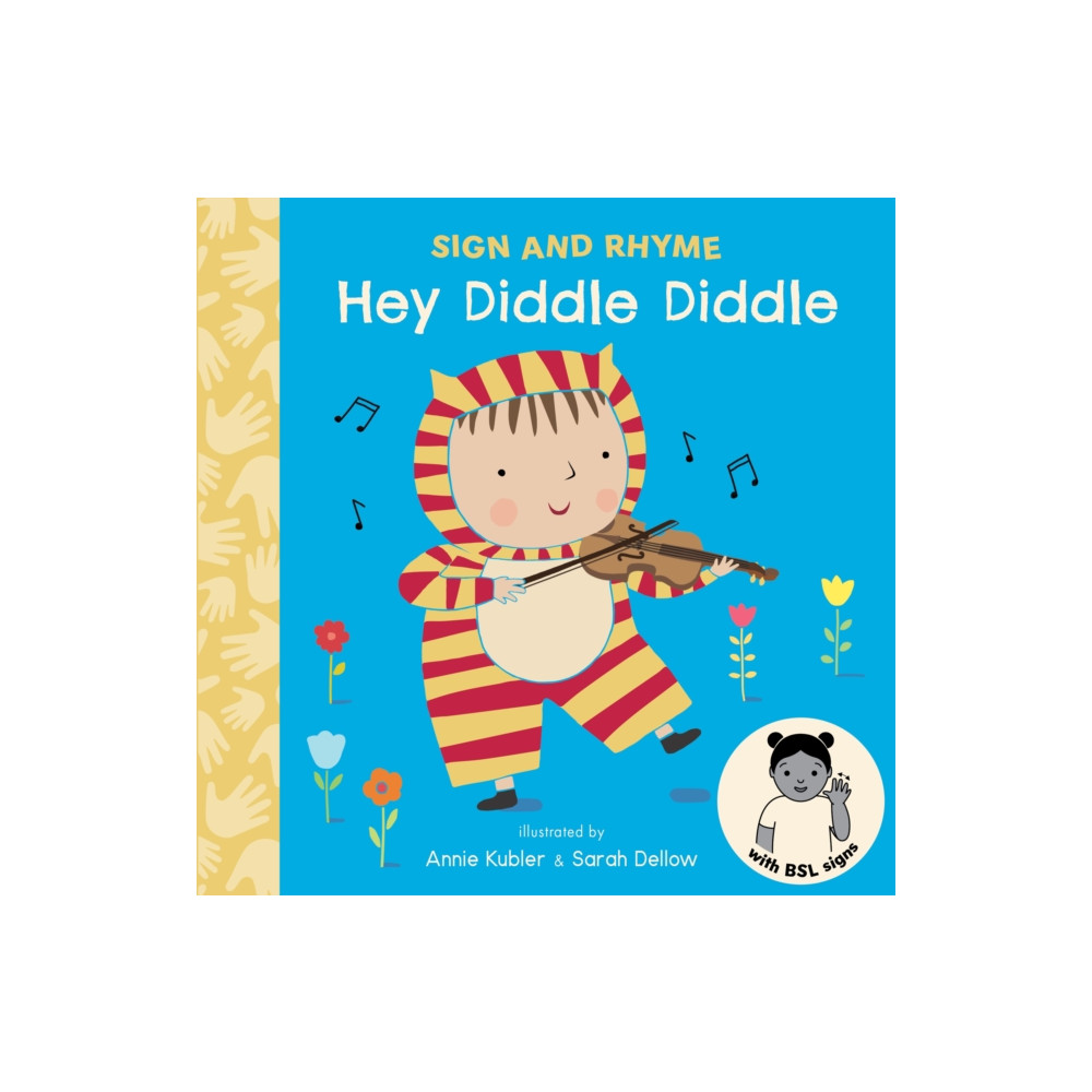 Produktbild för Hey Diddle Diddle BSL (bok, board book, eng)