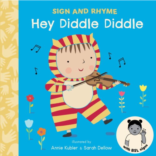 Child's Play International Ltd Hey Diddle Diddle BSL (bok, board book, eng)