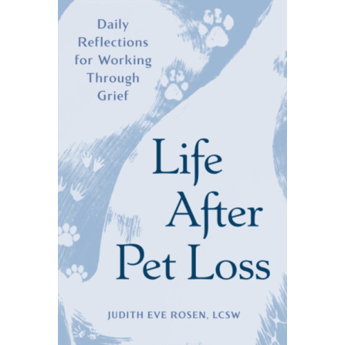 Not Stated Life After Pet Loss (häftad, eng)