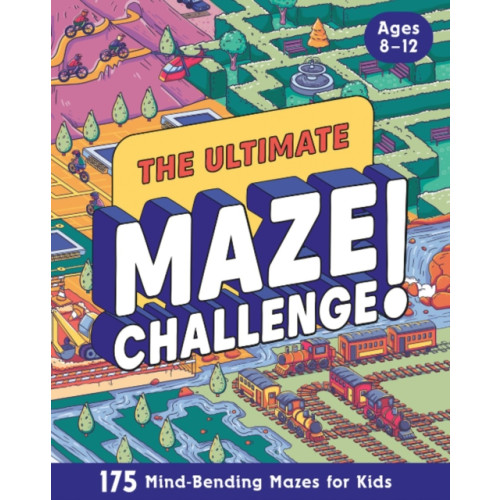 Not Stated The Ultimate Maze Challenge! (häftad, eng)