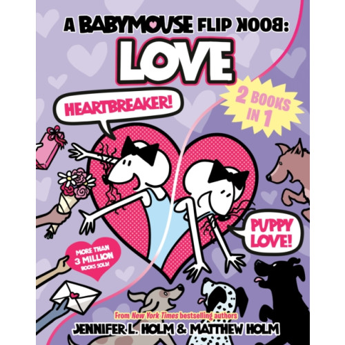 Not Stated A Babymouse Flip Book: LOVE (Heartbreaker + Puppy Love) (häftad, eng)