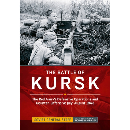 Helion & Company The Battle of Kursk (inbunden, eng)