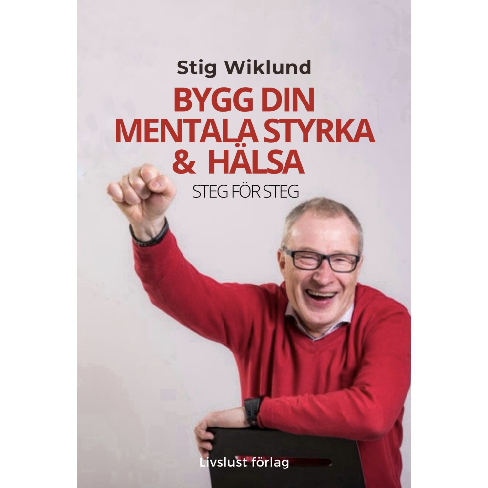 Produktbild för Bygg din mentala styrka & hälsa (häftad)