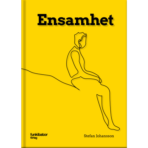 Stefan Johansson Ensamhet (inbunden)