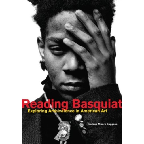 University of california press Reading Basquiat (häftad, eng)