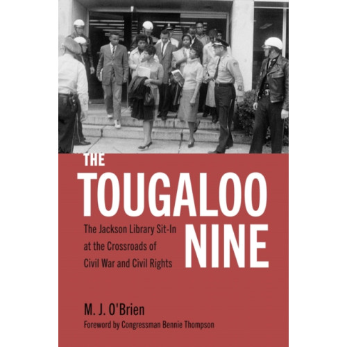 University Press of Mississippi The Tougaloo Nine (inbunden, eng)