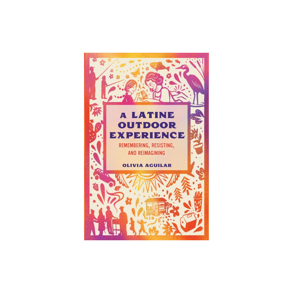 Produktbild för A Latine Outdoor Experience (häftad, eng)