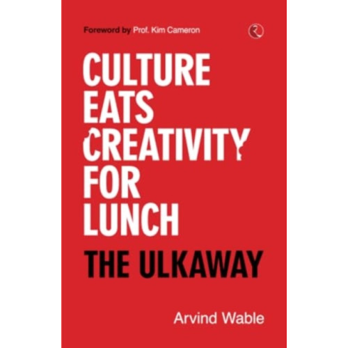 Rupa Publications India Pvt. Ltd Culture Eats Creativity for Lunch (häftad, eng)