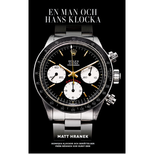 En man och hans klocka , Matt Hranek (inbunden)