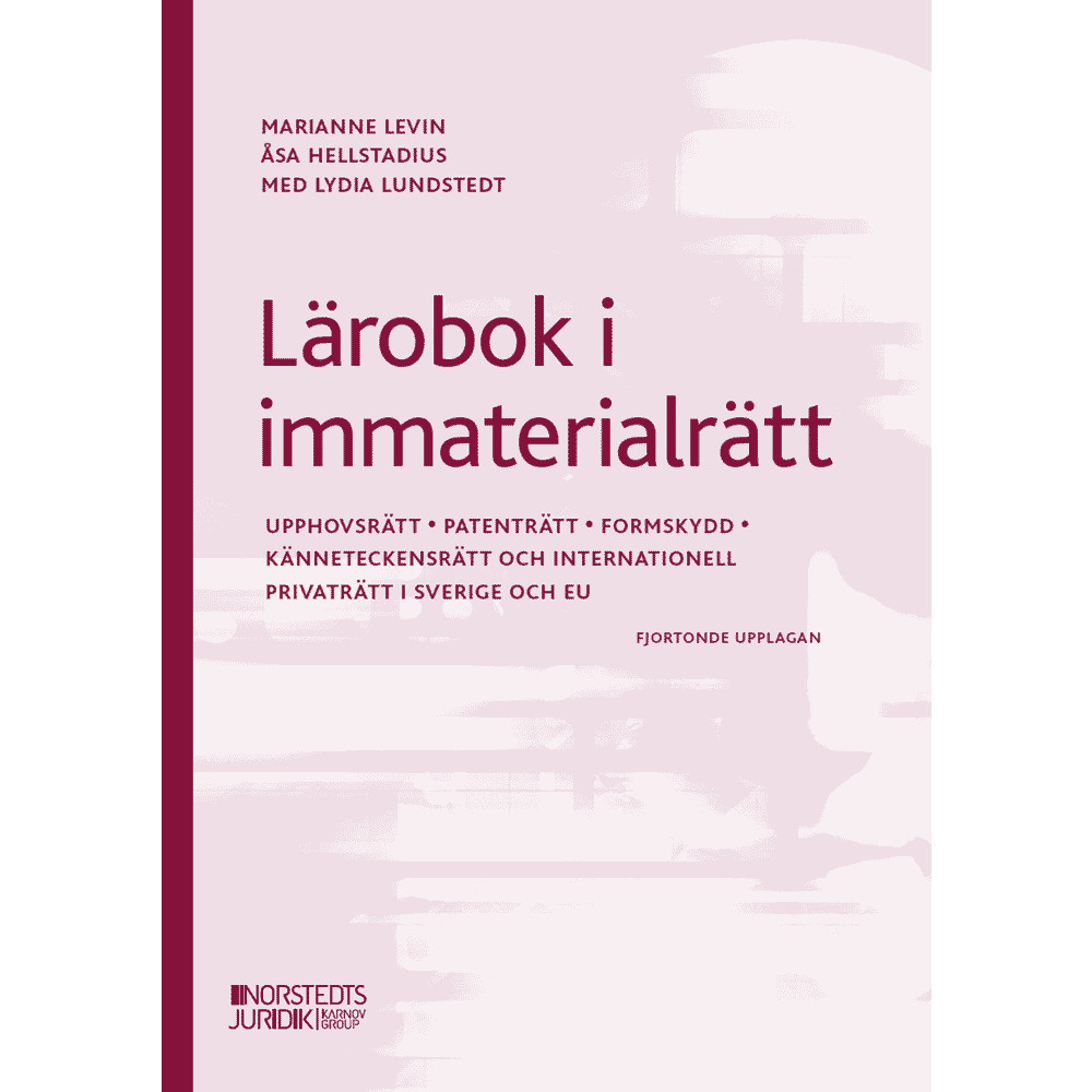 Produktbild för Lärobok i immaterialrätt : upphovsrätt, patenträtt, mönsterrätt, känneteckensrätt (häftad)