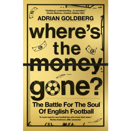 Byline Books Where's the Money Gone? (häftad, eng)