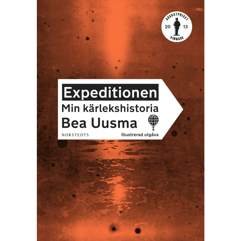 Produktbild för Expeditionen : min kärlekshistoria (illustrerad utgåva) (inbunden)