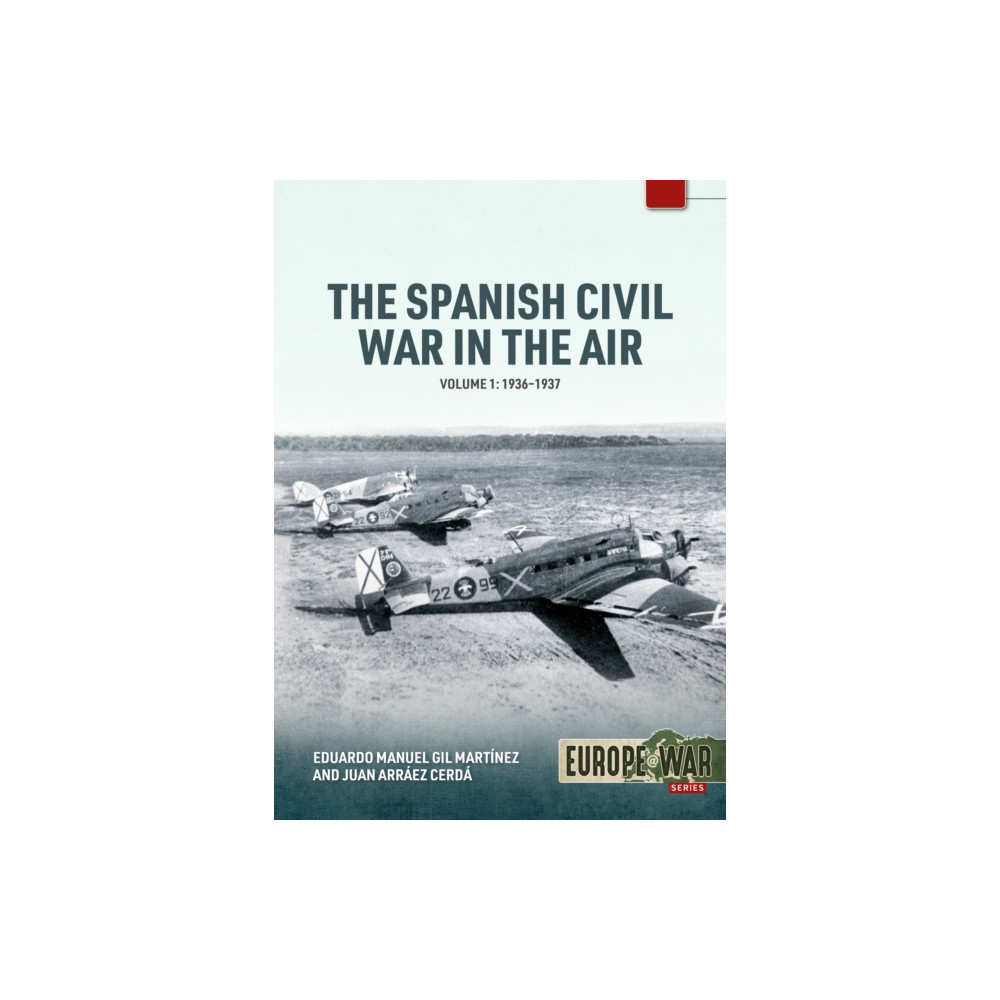 Produktbild för The Spanish Civil War in the Air Volume 1 (häftad, eng)
