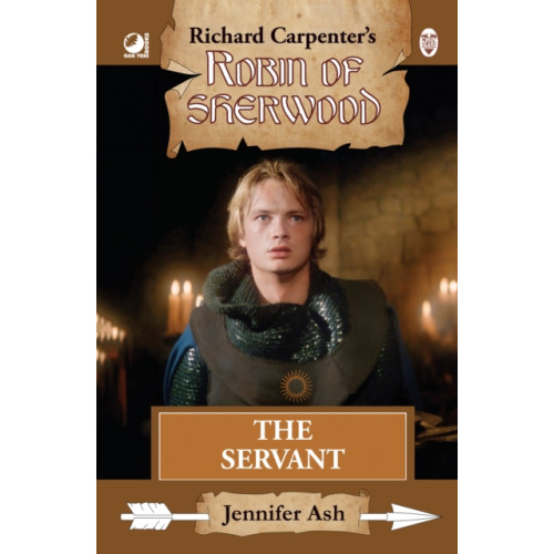 Andrews UK Limited Robin of Sherwood - The Servant (inbunden, eng)