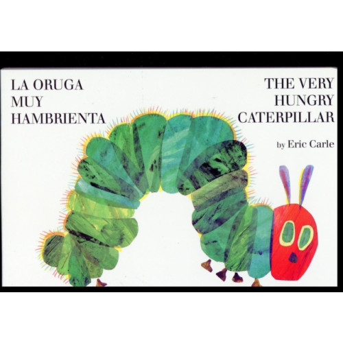 Not Stated The Very Hungry Caterpillar/La Oruga Muy Hambrienta (häftad, eng)