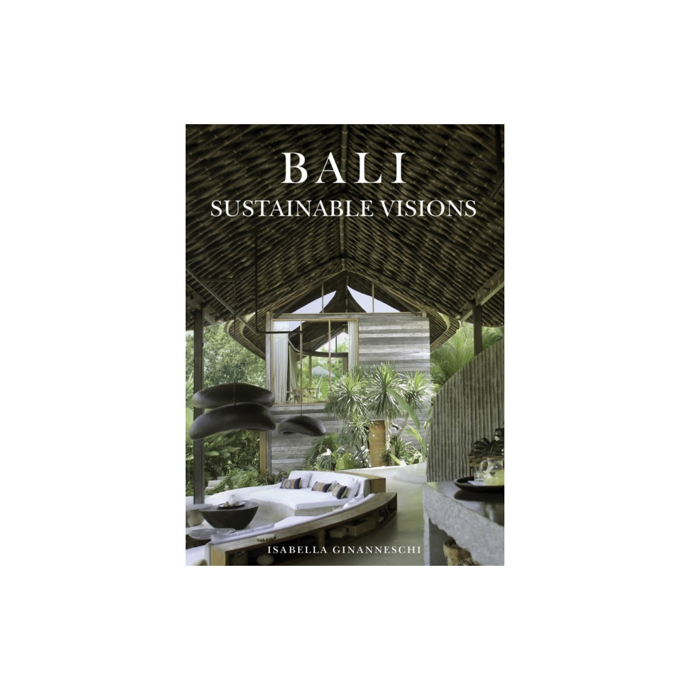 Produktbild för Bali: Sustainable Visions (inbunden, eng)
