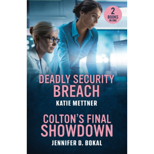 HarperCollins Publishers Deadly Security Breach / Colton's Final Showdown (häftad, eng)