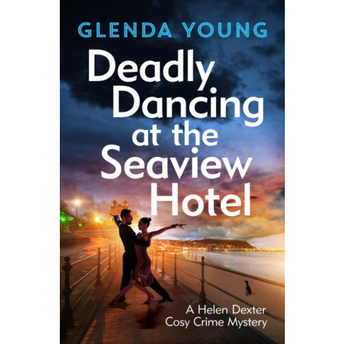Headline Publishing Group Deadly Dancing at the Seaview Hotel (häftad, eng)