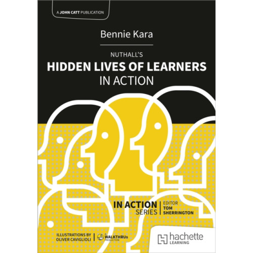 Hachette Learning Nuthall's Hidden Lives of Learners in Action (häftad, eng)