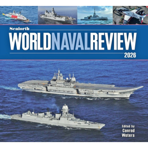 Pen & Sword Books Ltd Seaforth World Naval Review (inbunden, eng)