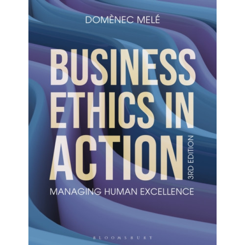 Bloomsbury Publishing PLC Business Ethics in Action (häftad, eng)