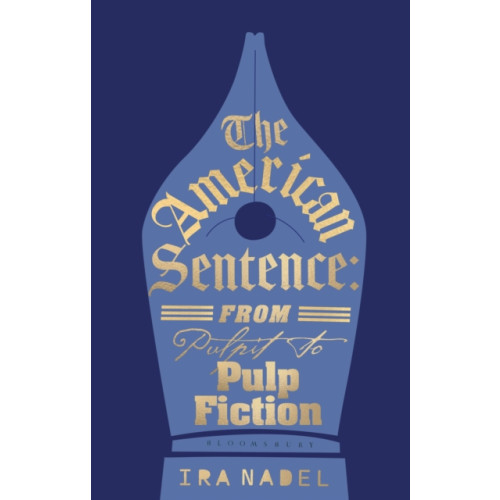 Bloomsbury Publishing PLC The American Sentence (häftad, eng)