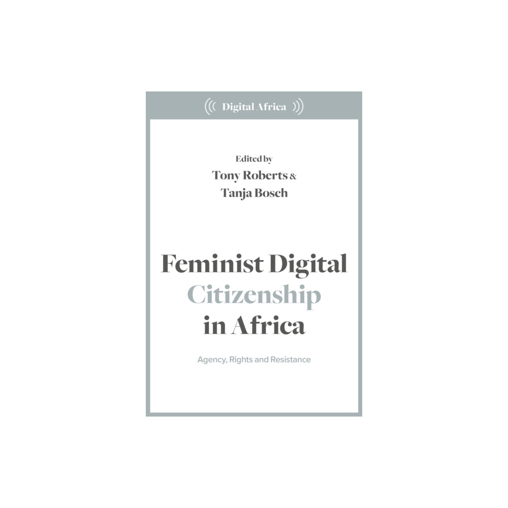 Produktbild för Feminist Digital Citizenship in Africa (häftad, eng)