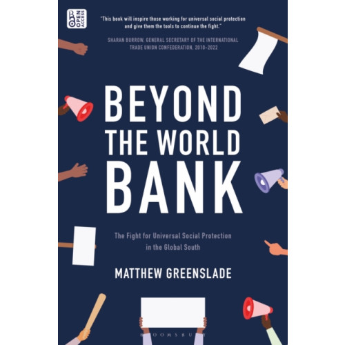 Bloomsbury Publishing PLC Beyond the World Bank (häftad, eng)