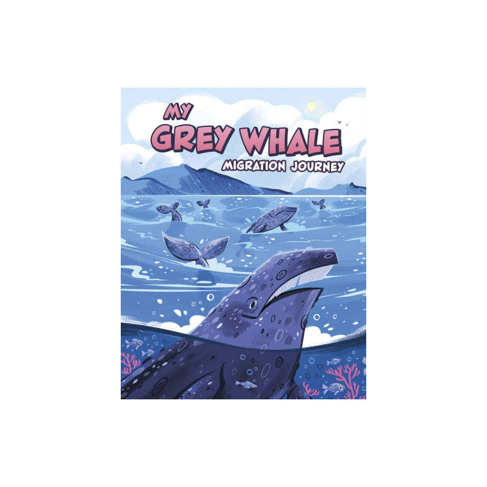 Produktbild för My Grey Whale Migration Journey (häftad, eng)