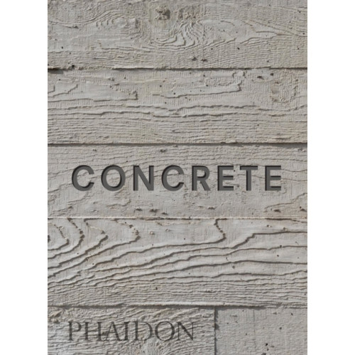 Phaidon Press Ltd Concrete (inbunden, eng)