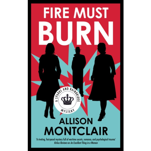 Joffe Books Fire Must Burn (inbunden, eng)