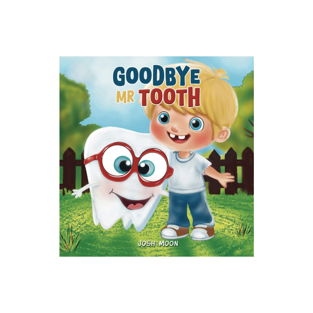 Produktbild för Goodbye Mr Tooth (häftad, eng)