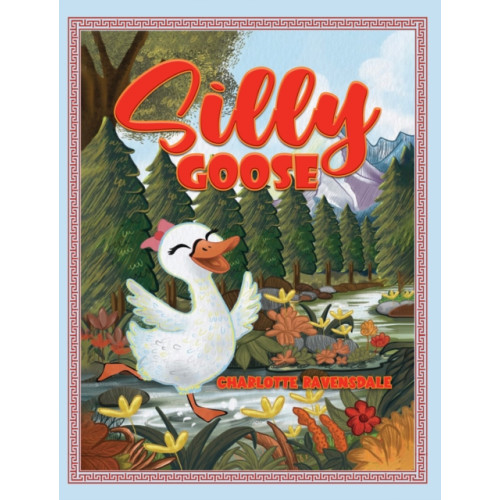 Austin Macauley Publishers Silly Goose (häftad, eng)