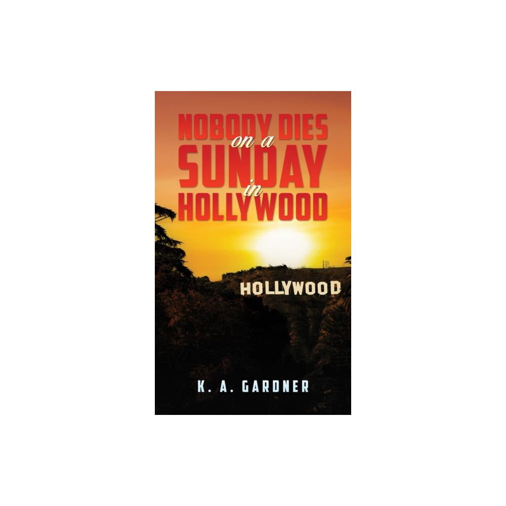 Produktbild för Nobody Dies on a Sunday in Hollywood (häftad, eng)