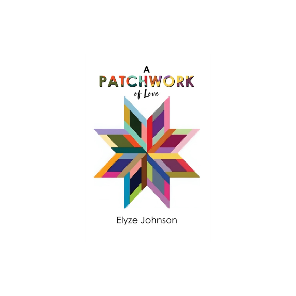 Produktbild för A Patchwork of Love (häftad, eng)