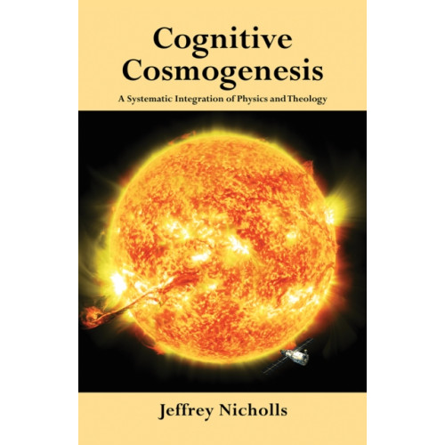 Austin Macauley Publishers Cognitive Cosmogenesis (häftad, eng)