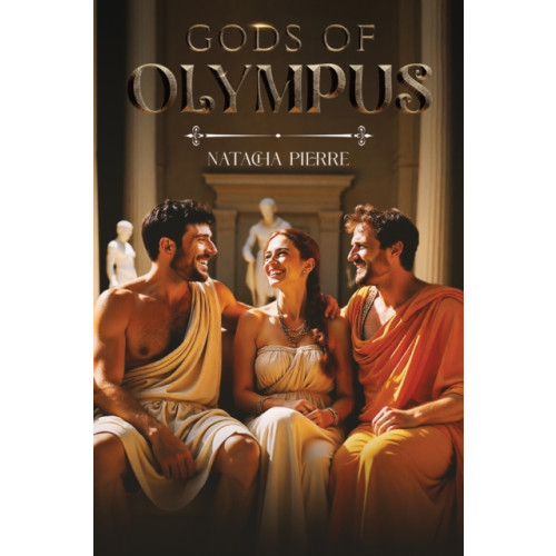 Austin Macauley Publishers Gods of Olympus (häftad, eng)