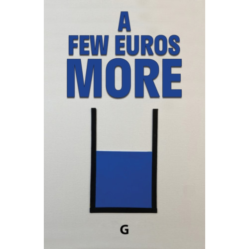 Austin Macauley Publishers A Few Euros More (häftad, eng)