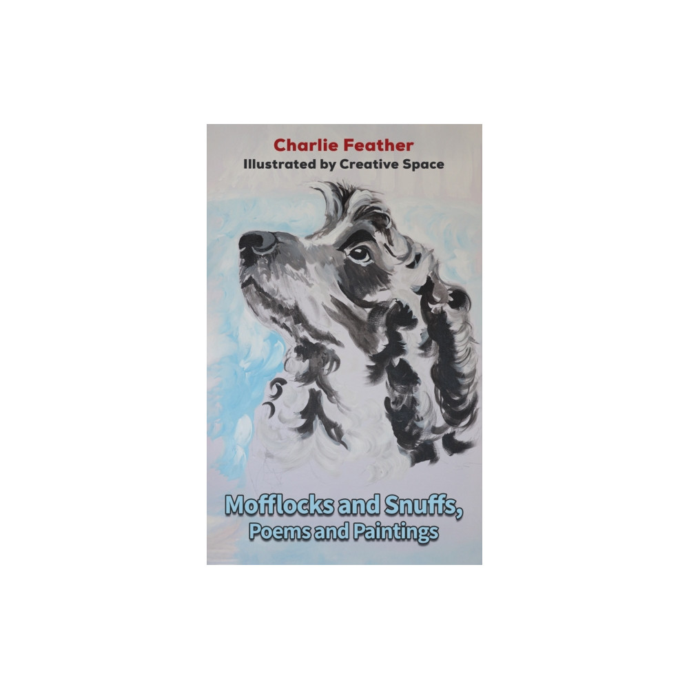 Produktbild för Mofflocks and Snuffs, Poems and Paintings (häftad, eng)