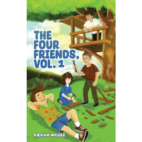 Austin Macauley Publishers The Four Friends, Vol. 1 (häftad, eng)