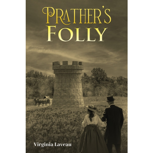 Austin Macauley Publishers Prather's Folly (häftad, eng)