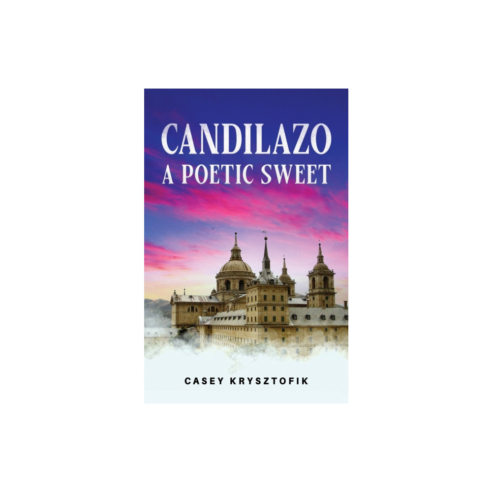 Produktbild för Candilazo: A Poetic Sweet (inbunden, eng)