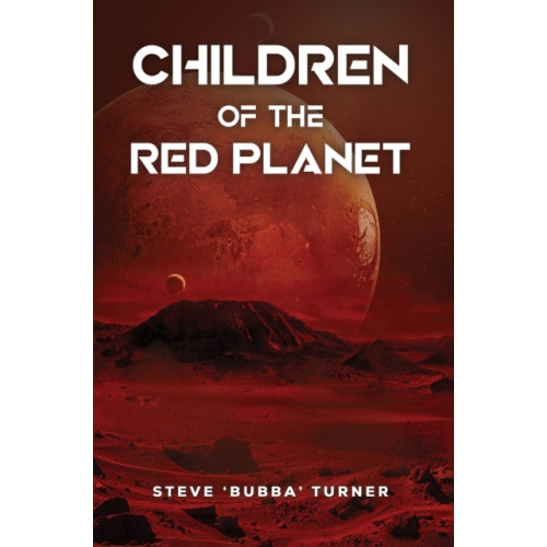Austin Macauley Publishers Children of the Red Planet (häftad, eng)
