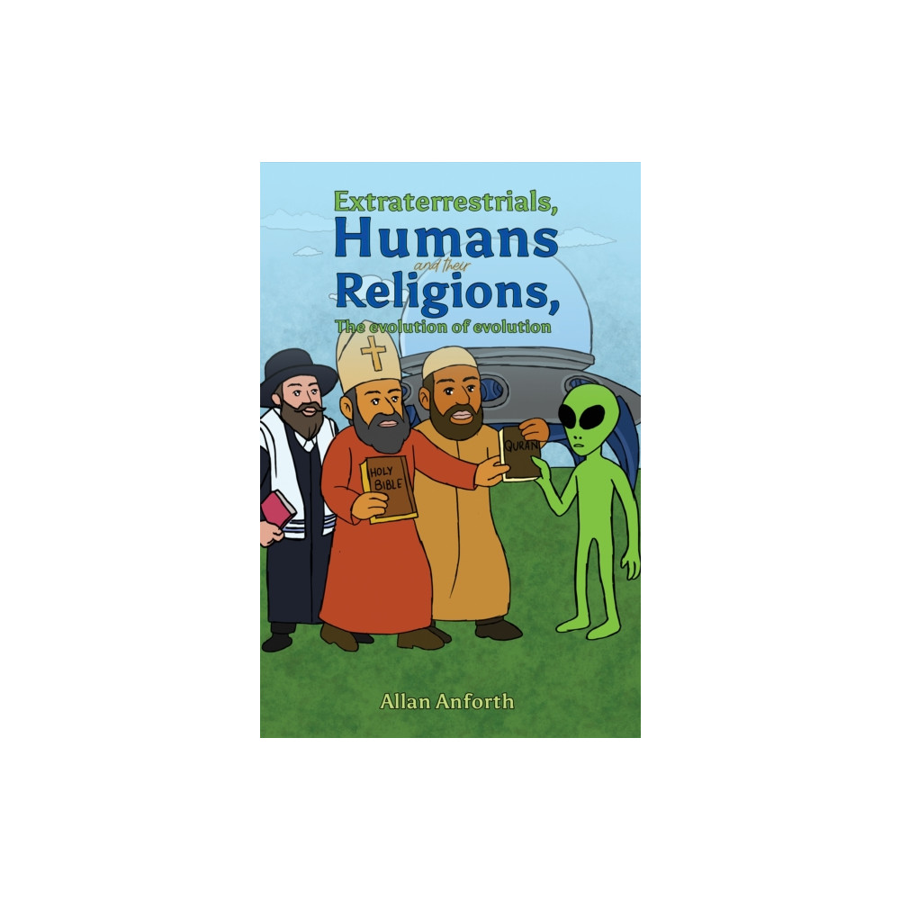 Produktbild för Extraterrestrials, Humans and their Religions, The evolution of evolution (häftad, eng)