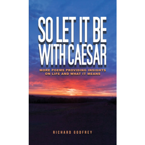 Austin Macauley Publishers So Let It Be With Caesar (häftad, eng)