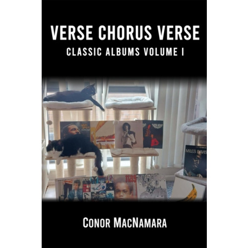 Austin Macauley Publishers Verse Chorus Verse: Classic Albums Volume I (häftad, eng)